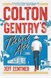Colton Gentry's Third Act