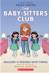 The Baby-Sitters Club #17: Mallory and the Trouble With Twins (Graphic Novel)