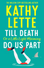 Till Death, or a Little Maiming, Do Us Part
