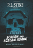 Scream and Scream Again!