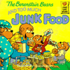 The Berenstain Bears and Too Much Junk Food (R)