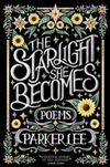 Starlight She Becomes