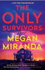 The Only Survivors (R)