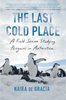 The Last Cold Place