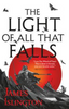 The Light of All That Falls #3