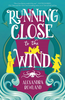 Running Close to the Wind