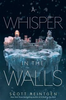 A Whisper in the Walls (Waxways #2)