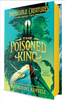 The Poisoned King (Impossible Creatures #2)