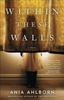 Within These Walls