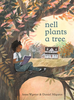 Nell Plants a Tree (HCR)
