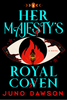 HMRC Trilogy #1: Her Majesty's Royal Coven