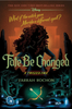 Fate Be Changed: A Twisted Tale (HC)