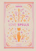 Cosmopolitan Love Spells: Rituals and Incantations for Getting the Relationship You Want (Volume 2) (HCR)