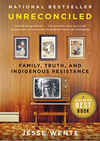 Unreconciled: Family, Truth, and Indigenous Resistance