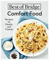 Comfort Food: Recipes For Family and Friends (Best of Bridge)