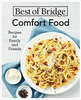 Comfort Food: Recipes For Family and Friends (Best of Bridge)
