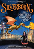 Silverborn: The Mystery of Morrigan Crow #4