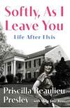 Softly, As I Leave You: Life After Elvis