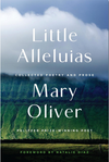 Little Alleluias: Collected Poetry and Prose