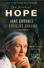 The Book of Hope: a Survival Guide For Trying Times