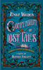 Emily Wilde's Compendium of Lost Tales: Book Three of the Emily Wilde Series