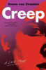 Creep: a Love Story