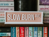 Slow Burn Ave Acrylic Shelf Sign w/ Stand