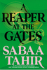 A Reaper at the Gates (Ember in the Ashes #3)