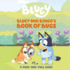 Bluey and Bingo's Book of Bugs: a Push and Pull Book
