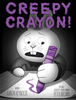 Creepy Crayon! (Jasper Rabbit's Creepy Tales #3) (HCR)
