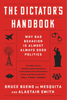 The Dictator's Handbook: Why Bad behaviour is Always Good Politics