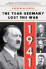 1941: The Year Germany Lost the War (R)