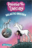Galactic Unicorn (Phoebe & Her Unicorn)
