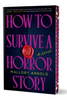 How to Survive a Horror Story (Deluxe Edition)