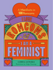 I Love Romcoms and I Am a Feminist: a Manifesto in 100 Romcoms (HCR)