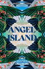 Angel Island (Rediscovered Classics)(R)