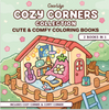 Cozy Corners Collection: 2 books in 1 (a Cute & Cozy Coloring Book)