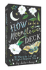 How To Be a Moonflower Deck: 78 Ways to Let the Night Inspire You