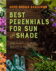 Home Grown Gardening: Best Perennials For Sun and Shade