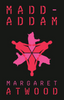 MaddAddam (MaddAddam Trilogy #3)
