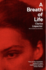 A Breath of Life