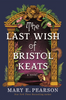 The Last Wish of Bristol Keats #2