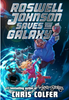 Roswell Johnson Saves the Galaxy! #2 (HCR)