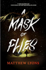 A Mask of Flies