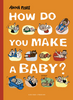 How Do You Make a Baby?