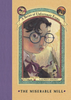 A Series Of Unfortunate Events #4: The Miserable Mill