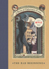 A Series of Unfortunate Events #1: The Bad Beginning (HC)