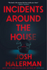 Incidents Around the House