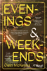 Evenings and Weekends