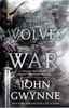 The Wolves of War (The Wolfheart Chronicles #1)